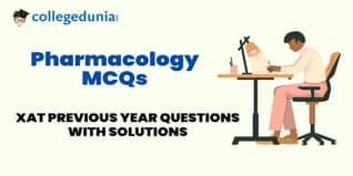 XAT Pharmacology MCQs with Solutions: Practice XAT Previous Year Questions (PYQs)